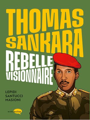 cover image of Thomas Sankara, rebelle visionnaire